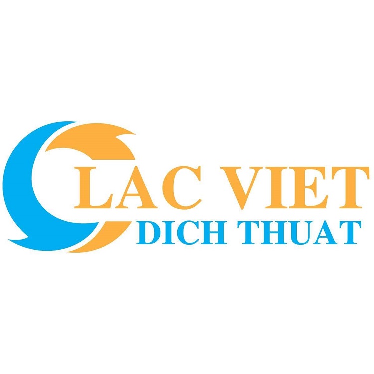 Dịch thuật Lạc Việt - văn phòng dịch thuật công chứng chất lượng ở Việt Nam 