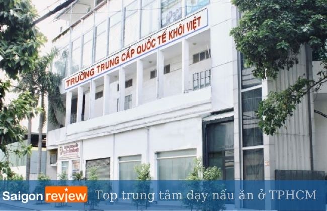 Trường trung cấp nghề du lịch Khôi Việt - địa điểm dạy nấu ăn