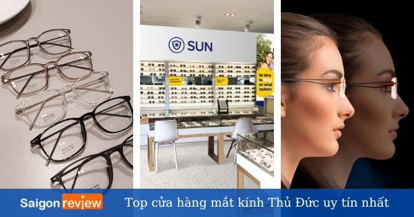 Top 15 cửa hàng mắt kính Thủ Đức uy tín nhất