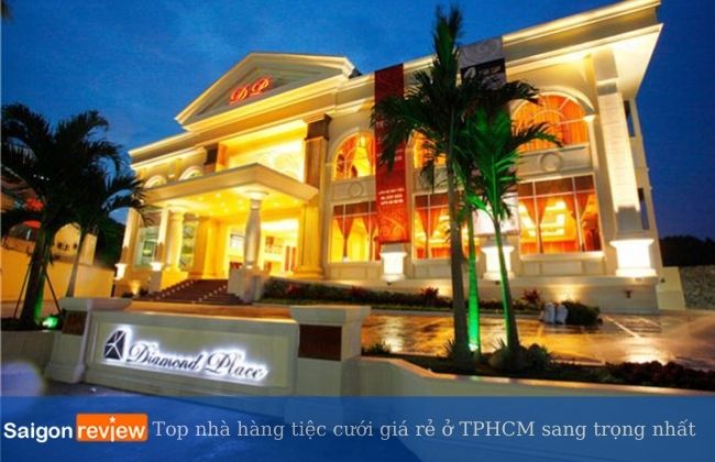Diamond Place – Nhà hàng tiệc cưới giá rẻ ở Sài Gòn