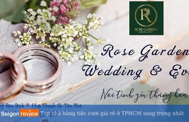 Rose Garden – Nhà hàng tiệc cưới ở Sài Gòn
