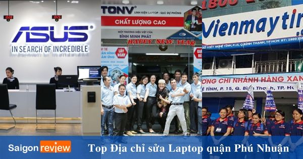 Top 10 địa chỉ sửa Laptop quận Phú Nhuận uy tín, giá rẻ