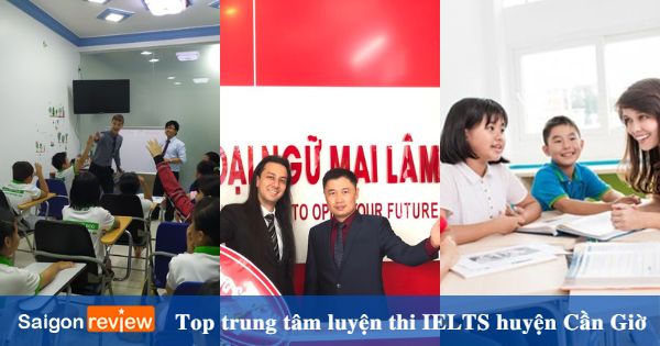 Top 3 Trung tâm luyện thi IELTS huyện Cần Giờ uy tín nhất