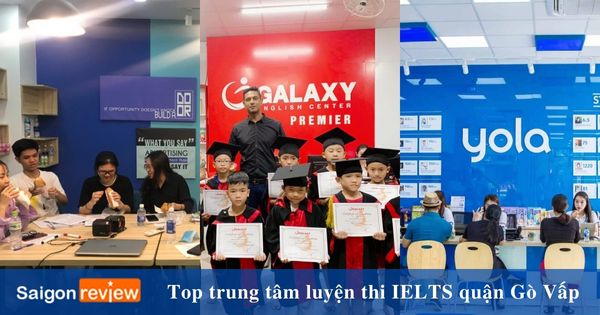 Top 14 Trung tâm luyện thi IELTS quận Gò Vấp uy tín nhất