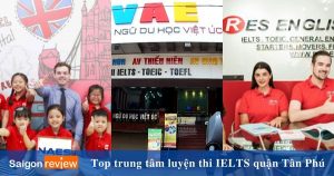 Top 10 Trung tâm luyện thi IELTS quận Tân Phú uy tín nhất