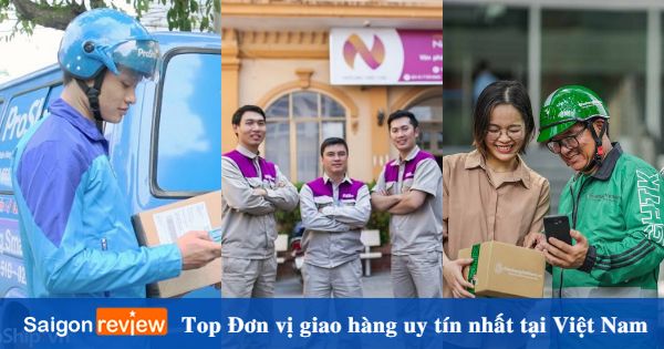 Top 10 Đơn vị giao hàng uy tín, được tin dùng nhất Việt Nam