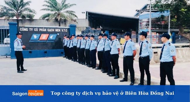 Top 18 công ty dịch vụ bảo vệ Biên Hòa Đồng Nai uy tín nhất