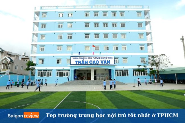 Trường Trần Cao Vân là một trong những trường trung học nội trú ở Thành phố Hồ Chí Minh