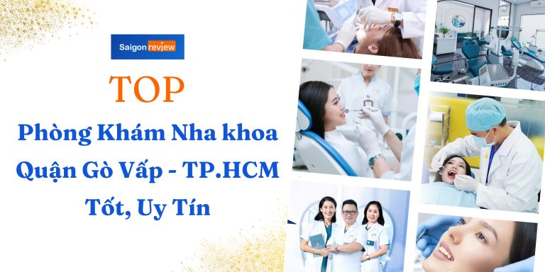 Top 7 Phòng khám Nha khoa quận Gò Vấp tốt, uy tín Top 7 Phòng khám Nha khoa quận Gò Vấp tốt, uy tín