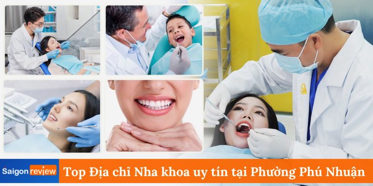 6 Địa chỉ Nha khoa uy tín tại Phường Phú Nhuận – TP.HCM