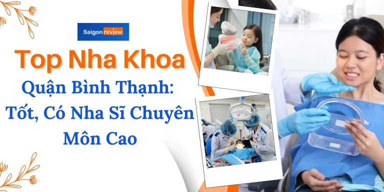 Top 7 Nha khoa Quận Bình Thạnh: tốt, có nha sĩ chuyên môn Top 7 Nha khoa Quận Bình Thạnh: tốt, có nha sĩ chuyên môn