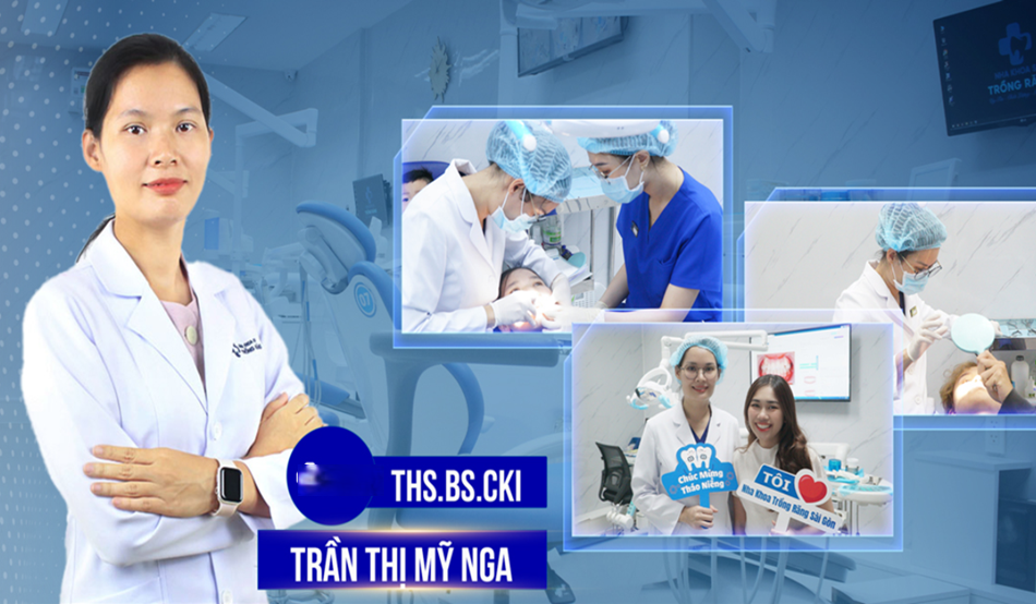 Thạc sĩ, Bác sĩ Chuyên khoa I Trần Thị Mỹ Nga – Chuyên gia Nha khoa tại Nha khoa Trồng Răng Sài Gòn