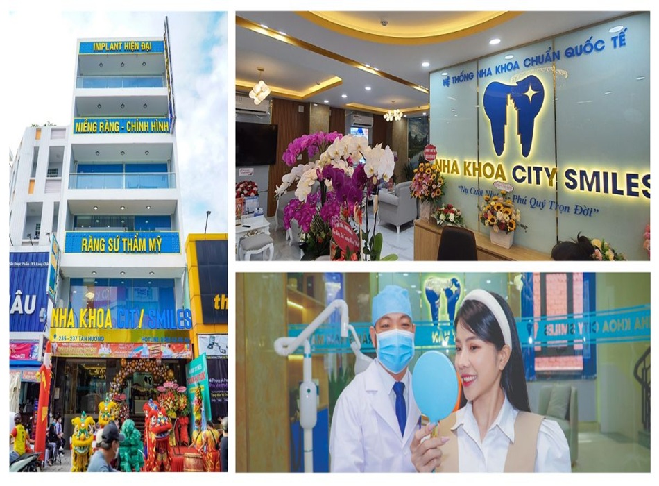 Nha khoa City Smiles đã trở thành địa chỉ tin cậy cho khách hàng tại khu vực quận Tân Phú - TP.HCM