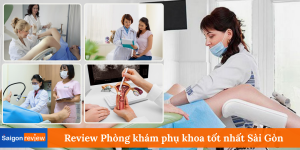 Review Phòng khám phụ khoa tốt nhất Sài Gòn